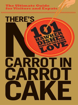 cover image of There's No Carrot in Carrot Cake